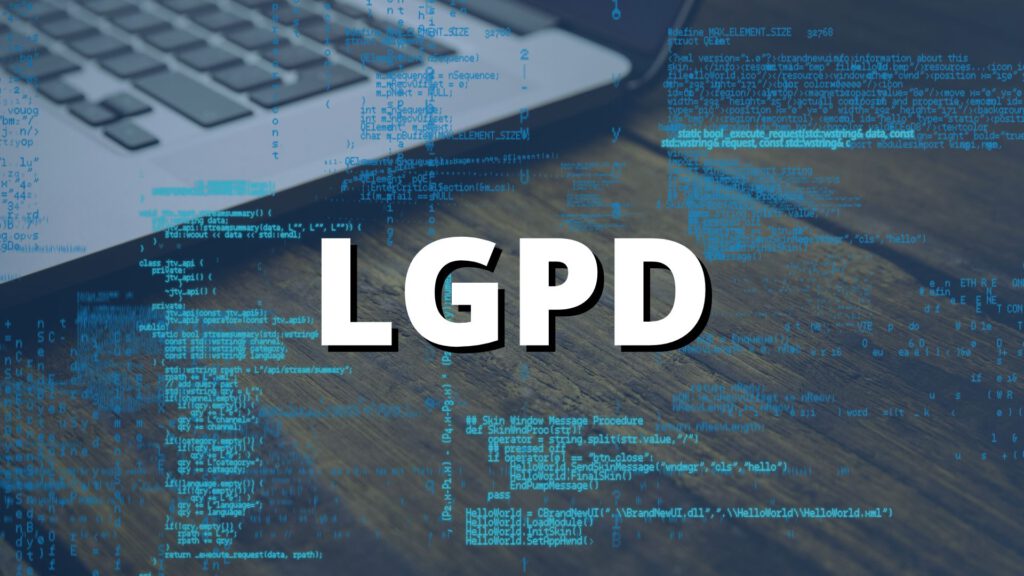 LGPD Lei Geral de Proteção de Dados